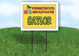 SAYLOR PRESCHOOL GRADUATE 18 in x 24 in Yard Sign Road Sign with Stand