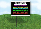 THIS HOME EMBRACES DIVERSITY Yard Sign Road with Stand LAWN SIGN