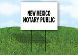 NEW MEXICO  NOTARY PUBLIC 18 in x 24 in Yard Sign Road Sign with Stand