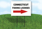 CONNECTICUT _FISHING LICENSES RIGHT ARROW  Yard Sign w Stand LAWN SIGN Single