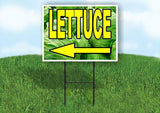 LETTUCE LEFT ARROW WITH LETTUCE Yard Sign Road with Stand LAWN SIGN Single sided