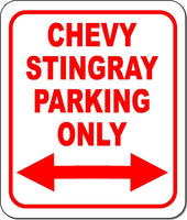 CHEVY STINGRAY Parking Only Right and Left Arrow Metal Aluminum Composite Sign