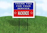 MACKENZIE THANK YOU SERVICE 18 in x 24 in Yard Sign Road Sign with Stand