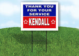 KENDALL THANK YOU SERVICE 18 in x 24 in Yard Sign Road Sign with Stand