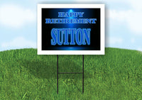 SUTTON RETIREMENT BLUE 18 in x 24 in Yard Sign Road Sign with Stand