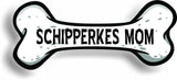 Dog Mom Schipperkes Bone Car Magnet Bumper Sticker 3"x7"