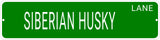 SIBERIAN HUSKY LANE 24"x6 ALUM COMPOSITE SIGN