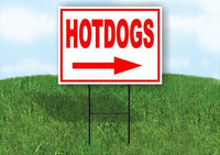 HOTDOGS RIGHT ARROW RED Yard Sign Road with Stand LAWN SIGN Single sided