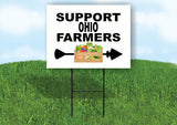 OHIO SUPPORT FARMERS RIGHT ARROW Yard Sign w Stand LAWN  SIGN Single