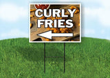CURLY FRIES LEFT ARROW Yard Sign Road with Stand LAWN SIGN Single sided