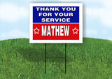 MATHEW THANK YOU SERVICE 18 in x 24 in Yard Sign Road Sign with Stand