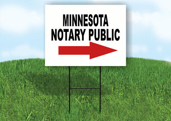 MINNESOTA _NOTARY PUBLIC RIGHT ARROW RED Yard Sign w Stand LAWN SIGN Single