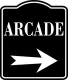 Arcade Right Arrow BLACK  SIGN Aluminum Composite Sign