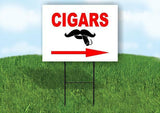 CIGARS  MUSTACHE RIGHT  ARROW Yard Sign Road with Stand LAWN SIGN Single sided