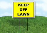 KEEP OFF LAWN YELLOW BLACK Yard Sign Road with Stand LAWN SIGN