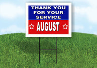 AUGUST THANK YOU SERVICE 18 in x 24 in Yard Sign Road Sign with Stand