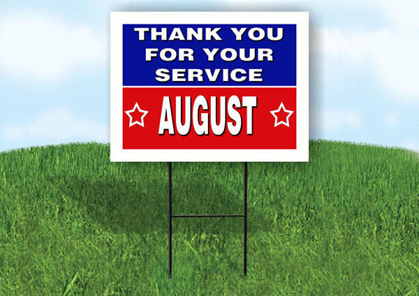 AUGUST THANK YOU SERVICE 18 in x 24 in Yard Sign Road Sign with Stand