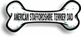 Dog Dad American Staffordshire Terrier Bone Car Magnet Bumper Sticker 3"x7"