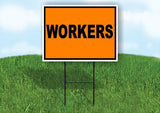 WORKERS ORANGE Yard Sign Road with Stand LAWN SIGN