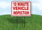 10 MINUTE VEHICLE INSPECTION  RED WHITE Yard Sign Road with Stand LAWN SIGN