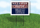 VIOLET WELCOME HOME FLAG 18 in x 24 in Yard Sign Road Sign with Stand