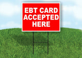 EBT CARD accepted here RED Plastic Yard Sign ROAD SIGN with Stand