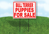 Bull Terrier PUPPIES FOR SALE RED Yard Sign Road with Stand LAWN SIGN