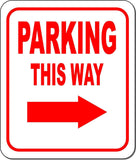 PARKING THIS WAY DIRECTIONAL RED 8 Arrow Variations Aluminum composite sign