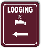 LODGING DIRECTIONAL ARROW TRAIL 8 Variations Metal Aluminum composite sign