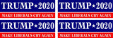 SET OF 4 TRUMP 2020 MAKE LIBERALS CRY AGAIN MAGNET Magnetic Bumper Sticker