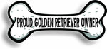 Proud Golden Retriever Owner Bone Car Magnet Bumper Sticker 3"x7"