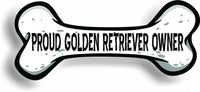 Proud Golden Retriever Owner Bone Car Magnet Bumper Sticker 3"x7"