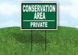 PRIVATE CONSERVATION AREA GREEN Yard Sign with Stand LAWN SIGN