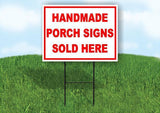 HANDMADE PORCH SIGNS SOLD HERE RED 18 in x 24 in Yard Sign Road Sign with Stand