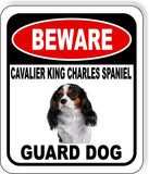 BEWARE CAVALIER KING CHARLES SPANIEL GUARD DOG Metal Aluminum Composite Sign