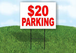 20 DOLLAR PARKING RED Yard Sign with Stand LAWN SIGN