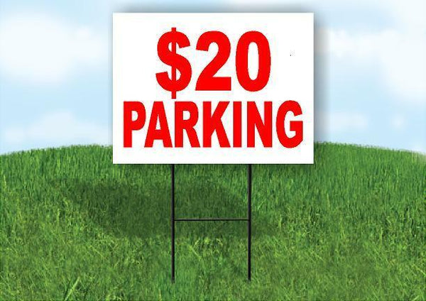 20 DOLLAR PARKING RED Yard Sign with Stand LAWN SIGN