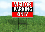Visitor  PARKING ONLY BLACK STRIPE Plastic Yard Sign ROAD SIGN with Stand