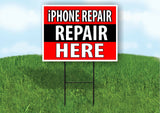 iPHONE REPAIR REPAIR HERE BLACK STRIPE Plastic Yard Sign ROAD SIGN with Stand