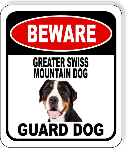 BEWARE GREATER SWISS MOUNTAIN DOG GUARD DOG Metal Aluminum Composite Sign