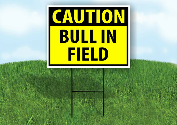 CAUTION BULL IN FIELD YELLOW Plastic Yard Sign ROAD SIGN with Stand