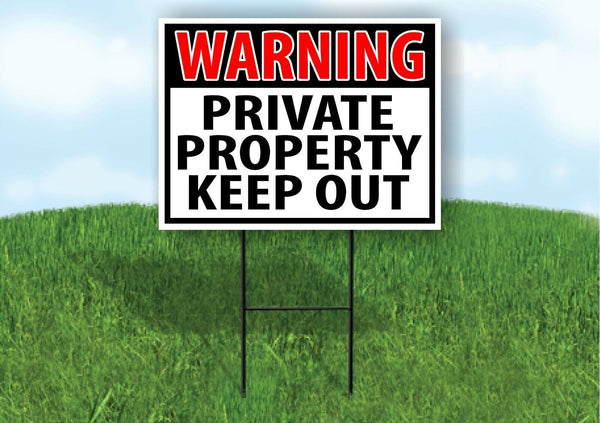 WARNING PRIVATE PROPERTY KEEP OUT RED Plastic Yard Sign ROAD SIGN with Stand