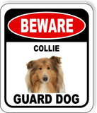BEWARE COLLIE GUARD DOG Metal Aluminum Composite Sign