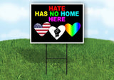 HATE HAS NO HOME HERE 3 HEARTS Yard Sign Road with Stand LAWN SIGN