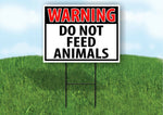 WARNING DO NOT FEED ANIMALS RED Plastic Yard Sign ROAD SIGN with Stand