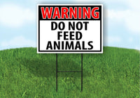 WARNING DO NOT FEED ANIMALS RED Plastic Yard Sign ROAD SIGN with Stand