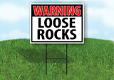 WARNING LOOSE ROCKS RED Plastic Yard Sign ROAD SIGN with Stand