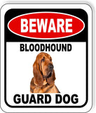 BEWARE BLOODHOUND GUARD DOG Metal Aluminum Composite Sign