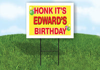 EDWARD'S HONK ITS BIRTHDAY 18 in x 24 in Yard Sign Road Sign with Stand