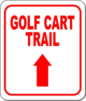 GOLF CART TRAIL RED 8 Arrow Variations Metal Aluminum composite sign